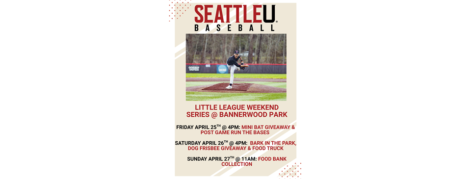2025 Seattle University Baseball Little League Series Weekend